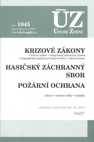 Krizové zákony, HZS, Požární ochrana Krizové zákony, HZS, Požární ochrana