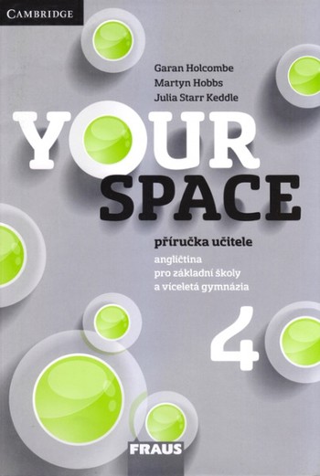 Your Space 4 Příručka učitele Your Space 4 Příručka učitele