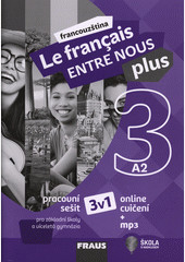 Le francais ENTRE NOUS plus 3 PS A2 Le francais ENTRE NOUS plus 3 PS A2