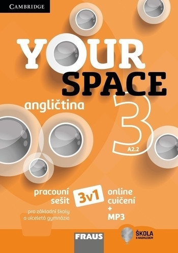 Your Space 3 Pracovní sešit (3 v 1), 2. vydání Your Space 3 Pracovní sešit (3 v 1), 2. vydání