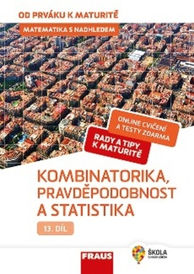 Matematika s nadhledem 13 Kombinatorika, Pravděpodobnost a statistika