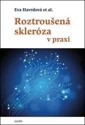 Roztroušená skleróza v praxi Roztroušená skleróza v praxi