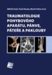 Traumatologie pohybového ústrojí, pánve, páteře a paklouby