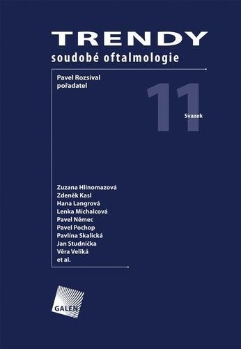 Trendy soudobé oftalmologie. Svazek 11 Trendy soudobé oftalmologie. Svazek 11