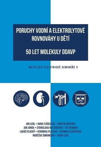 Poruchy vodní a elektrolytové rovnováhy u dětí - 50 let molekuly DDAVP