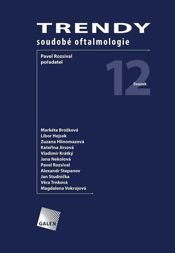 Trendy soudobé oftalmologie. Svazek 12 Trendy soudobé oftalmologie. Svazek 12