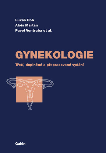 Gynekologie -Třetí, doplněné a přepracované vydání