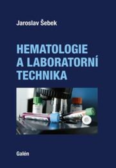 Hematologie a laboratorní technika