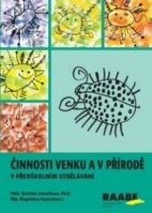 Činnosti venku a v přírodě Činnosti venku a v přírodě