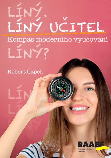 Líný učitel - Kompas moderního učitele Líný učitel - Kompas moderního učitele