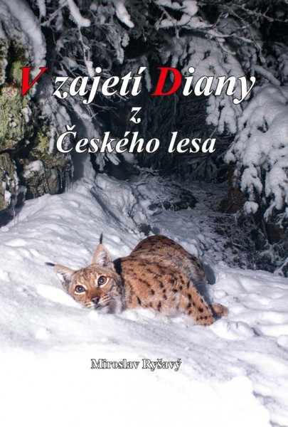 V zajetí Diany z Českého lesa V zajetí Diany z Českého lesa
