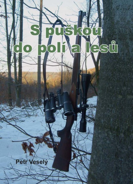 S puškou do polí a lesů S puškou do polí a lesů