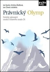 Právnický Olymp. Portréty vybraných soudců Ústavního soudu ČR