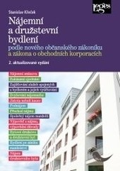 Nájemní a družstevní bydlení podle nového občanského zákoníku a zákona o obchodních korporacích