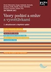 Vzory podání a smluv s vysvětlivkami - 2. aktualizované a doplněné vydání Vzory podání a smluv s vysvětlivkami - 2. aktualizované a doplněné vydání