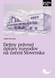 Dejiny právnej úpravy rozvodov na území Slovenska Dejiny právnej úpravy rozvodov na území Slovenska