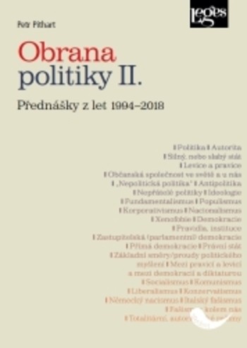Obrana politiky II.Přednášky z let 1994-2018 Obrana politiky II.Přednášky z let 1994-2018