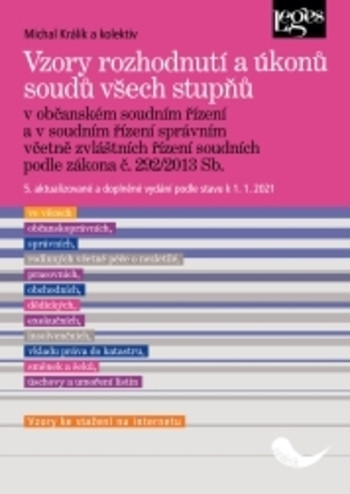 Vzory rozhodnutí a úkonů soudů všech stupňů Vzory rozhodnutí a úkonů soudů všech stupňů