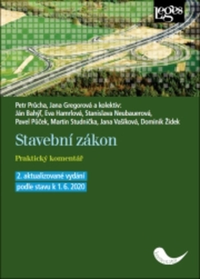 Stavební zákon. Praktický komentář Stavební zákon. Praktický komentář