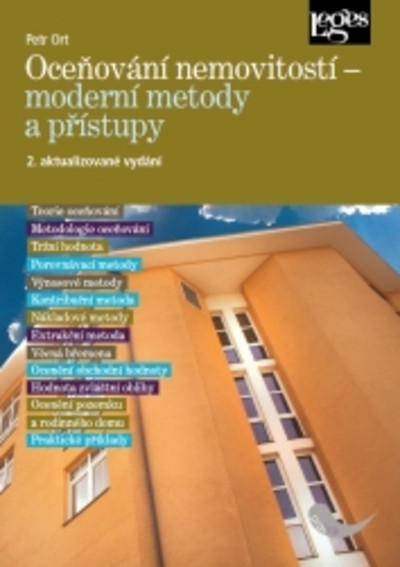 Oceňování nemovitostí - moderní metody a přístupy 2. aktualizované vydání Oceňování nemovitostí - moderní metody a přístupy 2. aktualizované vydání
