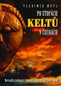 Po stopách Keltů Po stopách Keltů