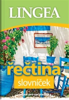 Řečtina slovníček Řečtina slovníček