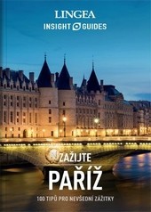 Paříž - Zažijte Paříž - Zažijte