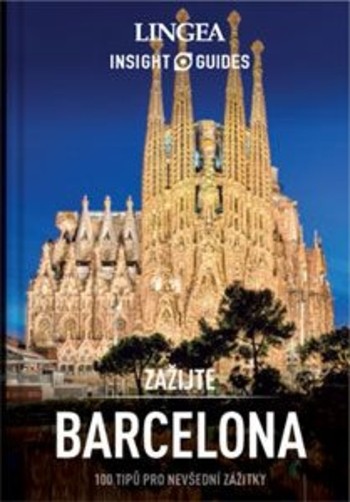 Barcelona - Zažijte