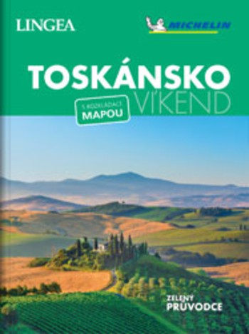Toskánsko - Víkend Toskánsko - Víkend