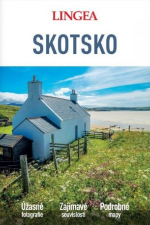 Skotsko - Velký průvodce Skotsko - Velký průvodce