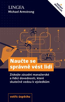 Naučte se správně vést lidi Naučte se správně vést lidi