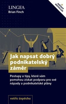 Jak napsat dobrý podnikatelský záměr Jak napsat dobrý podnikatelský záměr