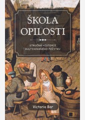 Škola opilosti Škola opilosti