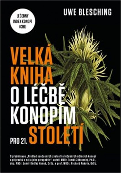 Velká kniha o léčbě konopím pro 21. století Velká kniha o léčbě konopím pro 21. století