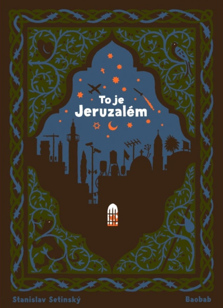 To je Jeruzalém To je Jeruzalém