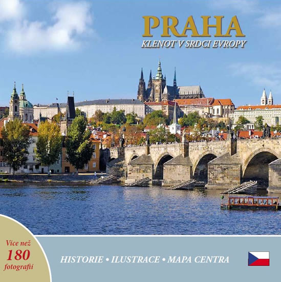 Praha: Klenot v srdci Evropy (česky) Praha: Klenot v srdci Evropy (česky)