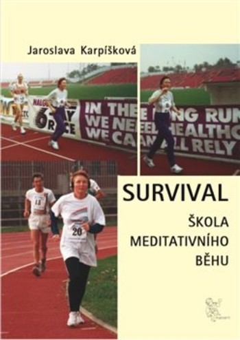 Survival - Škola meditativního běhu Survival - Škola meditativního běhu