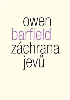 Záchrana jevů - Studie o idolech v myšlení