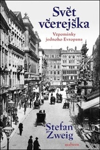 Svět včerejška Svět včerejška