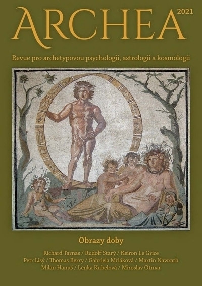 Archea 2/2021: revue pro archetypovou psychologii, astrologii a kosmologii