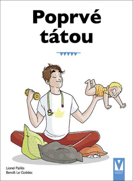 Poprvé tátou Poprvé tátou