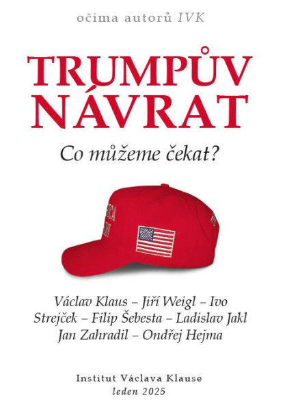 Trumpův návrat - Co můžeme čekat? Trumpův návrat - Co můžeme čekat?