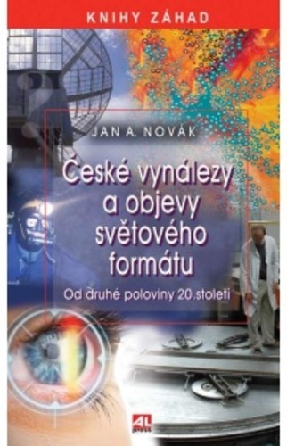 České objevy a vynálezy světového formátu České objevy a vynálezy světového formátu
