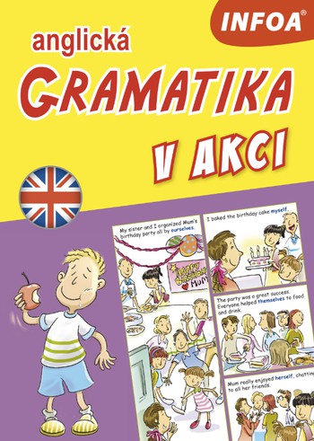 Anglická gramatika v akci (A2-B1) Anglická gramatika v akci (A2-B1)