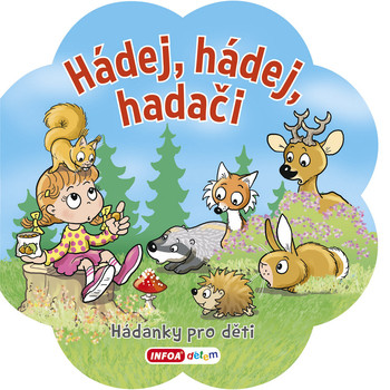 Hádanky pro děti - Hádej, hádej hadači Hádanky pro děti - Hádej, hádej hadači