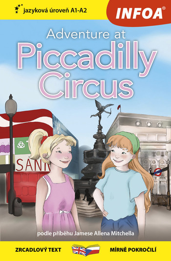 Zrcadlová četba - Adventure at Piccadilly Circus (A1 - A2)