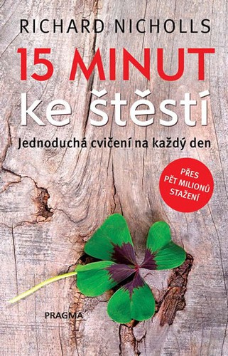 15 minut ke štěstí 15 minut ke štěstí