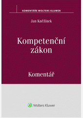 Kompetenční zákon. Komentář