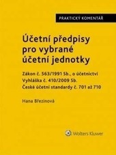 Účetní předpisy pro vybrané účetní jednotky - Praktický komentář Účetní předpisy pro vybrané účetní jednotky - Praktický komentář