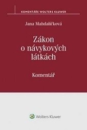 Zákon o návykových látkách Zákon o návykových látkách